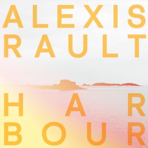 Album Harbour from Alexis Rault