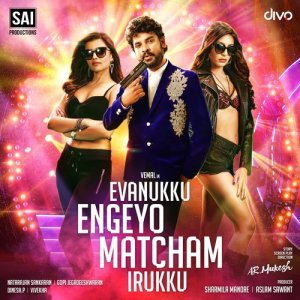 Album Evanukku Engeyo Matcham Iruku (Original Motion Picture Soundtrack) from Natarajan Sankaran