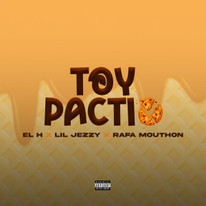 Album Toy Pactio (Explicit) from El H