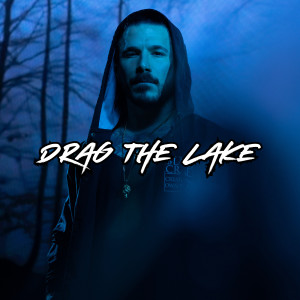 Matthew Diana的专辑Drag the Lake (Explicit)