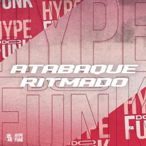 收聽mc rb da favelinha的Atabaque Ritmado (Explicit)歌詞歌曲
