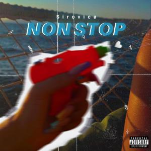 ดาวน์โหลดและฟังเพลง Non Stop (Explicit) พร้อมเนื้อเพลงจาก Sirovica