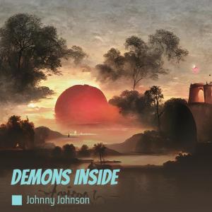 Johnny Johnson的專輯Demons Inside