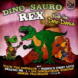ดาวน์โหลดและฟังเพลง Walk the Dinosaur พร้อมเนื้อเพลงจาก Dino-Sauro Rex