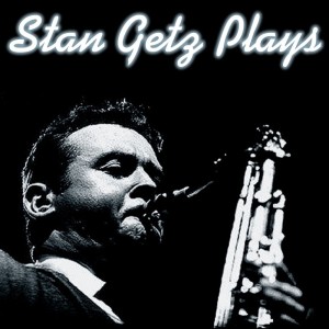 Listen to Body And Soul song with lyrics from Stan Getz