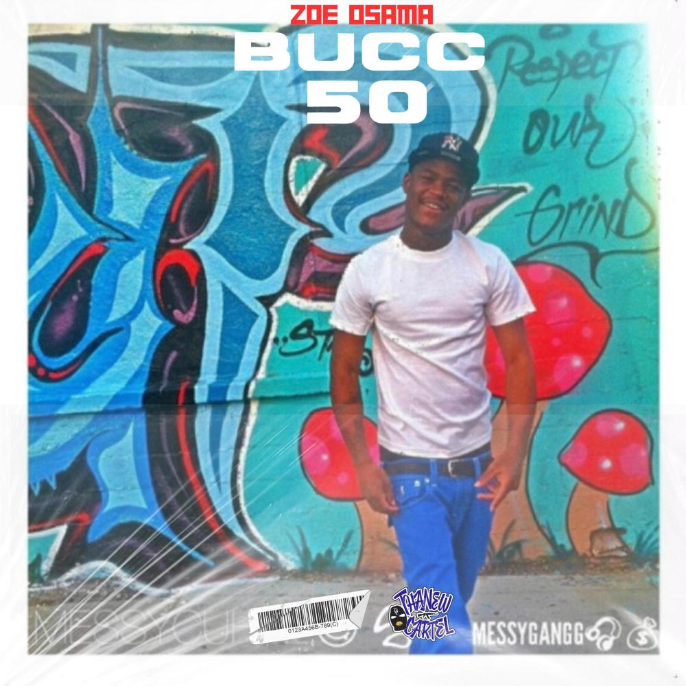 BUCC 50 (feat. ZOE OSAMA) (Explicit)