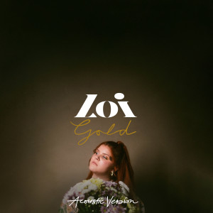 loi的專輯Gold (Acoustic Version)