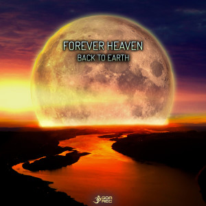 Forever Heaven的專輯Back To Earth