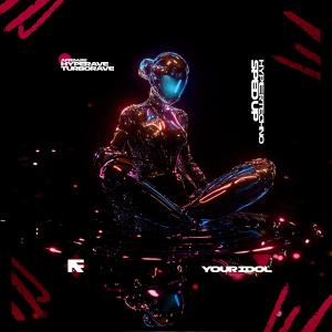 Album YOUR IDOL (HYPERTECHNO SPED UP) from TURBORAVE