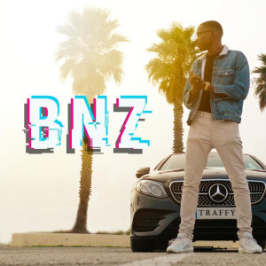 Listen to Bnz song with lyrics from Traffy