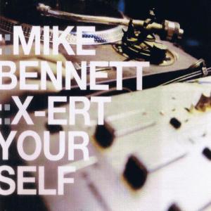 Mike Bennett的專輯XErt Yourself