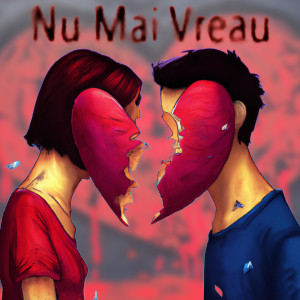 Listen to Nu Mai Vreau song with lyrics from Cristian Porcari