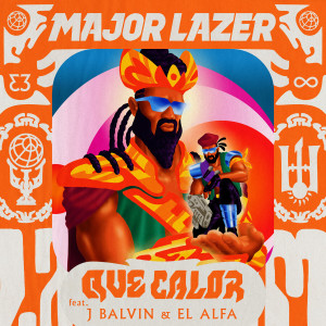 ดาวน์โหลดและฟังเพลง Que Calor (feat. J Balvin & El Alfa) พร้อมเนื้อเพลงจาก Major Lazer