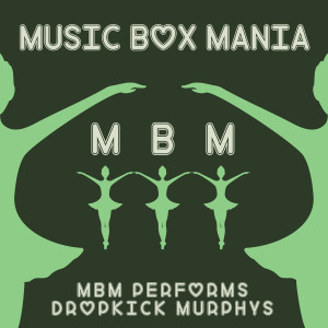 收聽Music Box Mania的I'm Shipping Up to Boston歌詞歌曲