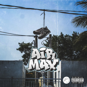 ดาวน์โหลดและฟังเพลง Air Max พร้อมเนื้อเพลงจาก RCav