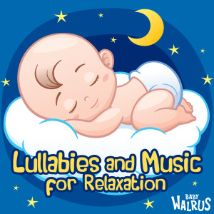 Lullabies And Music For Relaxation