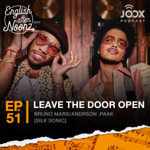 Bruno Mars Leave the Door Open ft. Anderson .Paak & Silk Sonic Lyrics