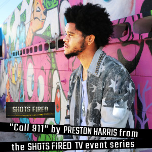 收聽Preston Harris的Call 911歌詞歌曲