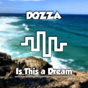 Listen to Is This a Dream (Instrumental) song with lyrics from Dqzza