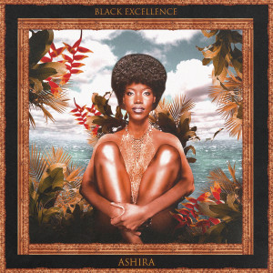 Album Black Excellence from Ashira