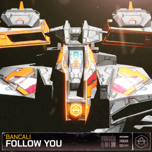 收聽Bancali的Follow You歌詞歌曲