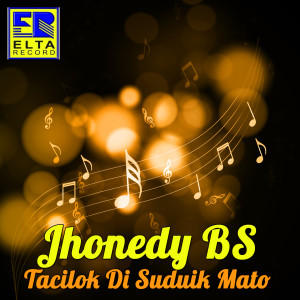 ดาวน์โหลดและฟังเพลง Ratok Dagang Tabuang พร้อมเนื้อเพลงจาก JHONEDY BS