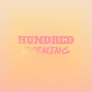 Various的专辑Hundred Evening