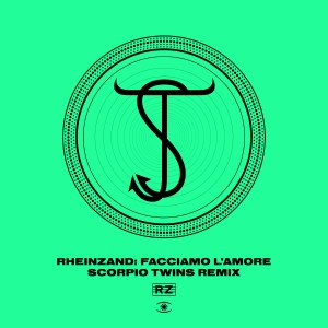 Rheinzand的專輯Facciamo L'Amore (Scorpio Twins Remix)
