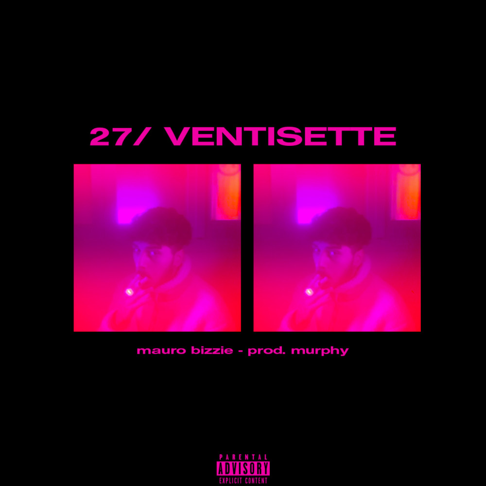 27/ventisette (Explicit)