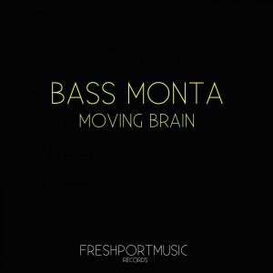 Bass Monta的專輯Moving Brain