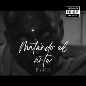 D'Versus的專輯Matando el arte (Instrumental)
