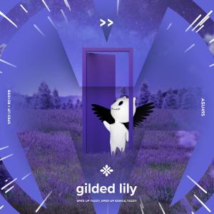 ดาวน์โหลดและฟังเพลง gilded lily - sped up + reverb พร้อมเนื้อเพลงจาก pearl
