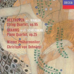 維也納愛樂樂團的專輯Beethoven (arr.Mahler): String Quartet No.11 / Brahms (orch.Schoenberg): Piano Quartet No.1