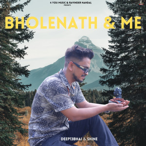 Album Bholenath & Me from Deep13Bhai
