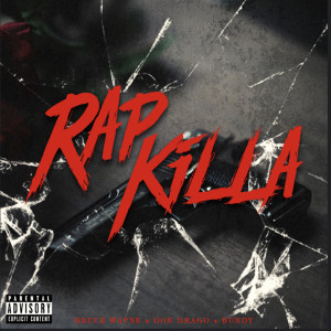 Listen to Rap Killa (Explicit) song with lyrics from Bundy