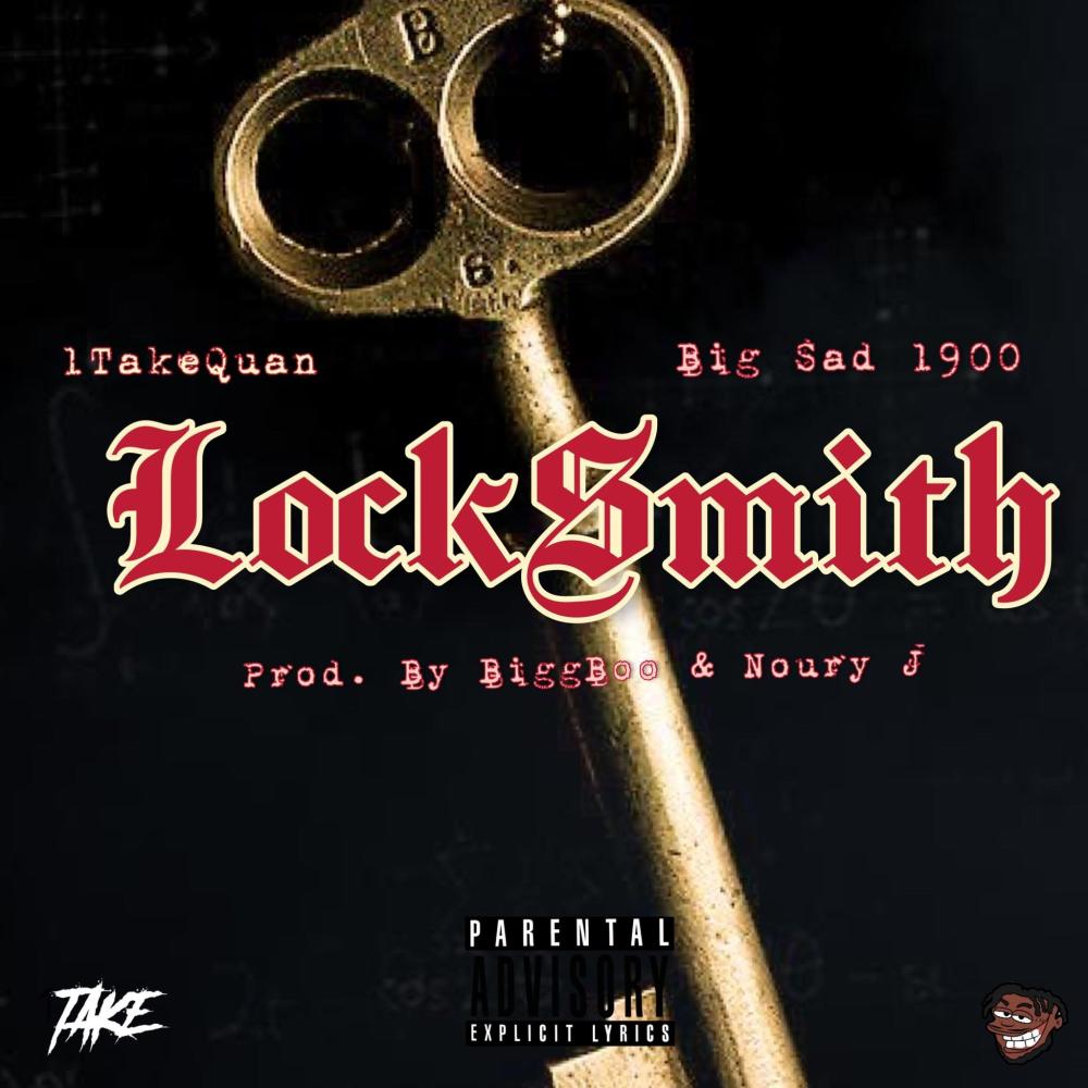 LockSmith (feat. Big Sad 1900) (Explicit)