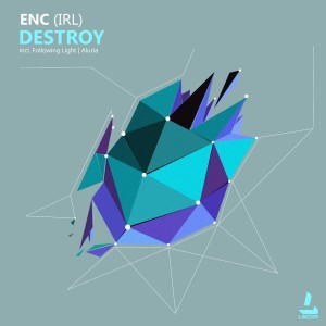 ดาวน์โหลดและฟังเพลง Destroy พร้อมเนื้อเพลงจาก eNc (Irl)