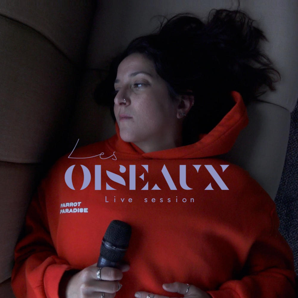 Les oiseaux (live session|Explicit)