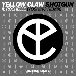 อัลบัม Shotgun (Yoshiko Remix) [Explicit] ศิลปิน Yellow Claw