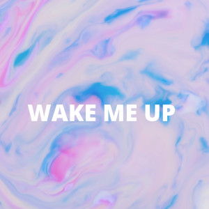 Album Wake Me Up from Bubba