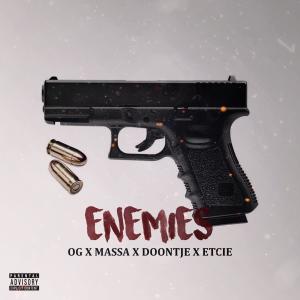 ดาวน์โหลดและฟังเพลง Enemies (feat. Massa, Doontje & Etcie) (Explicit) พร้อมเนื้อเพลงจาก OG