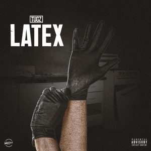 Listen to Latex (Explicit) song with lyrics from Tugz