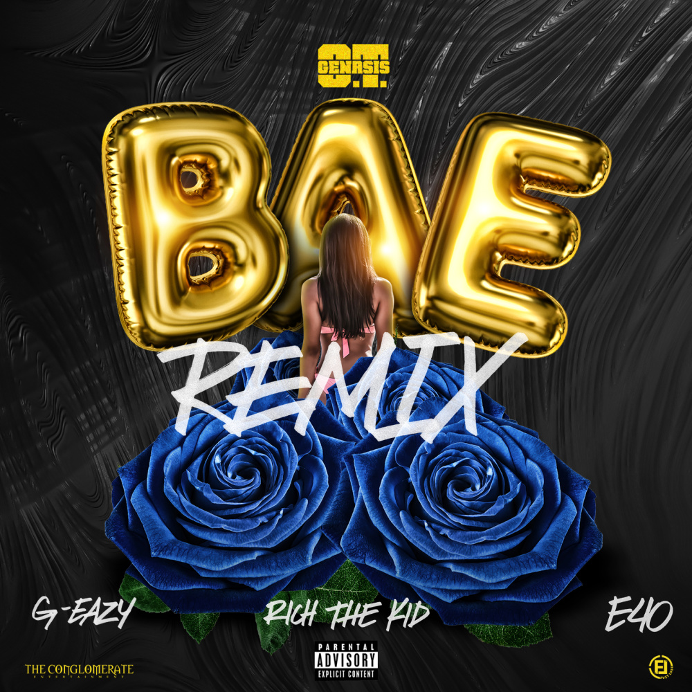 Bae (Remix) [feat. G-Eazy, Rich the Kid & E-40] (Explicit) (Explicit|Remix)