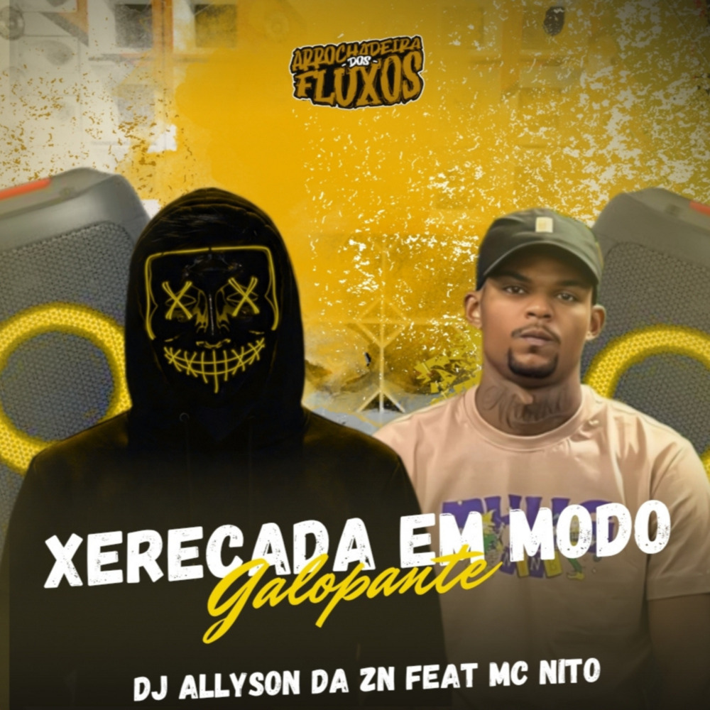 Xerecada em modo galopante