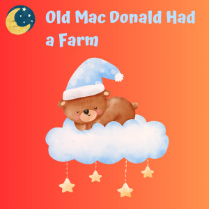 Lullaby Babies的專輯Old Mac Donald Had a Farm