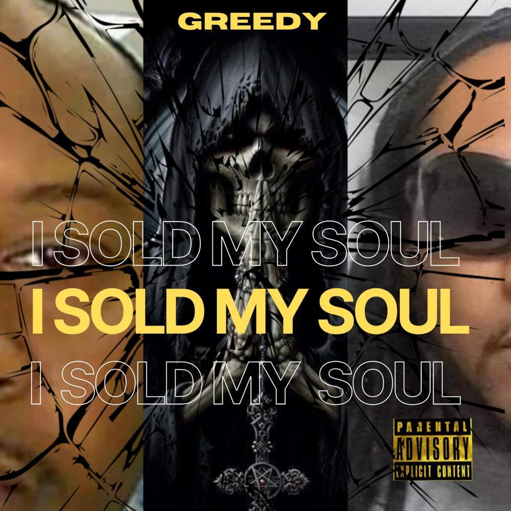 I SOLD MY SOUL (Explicit)