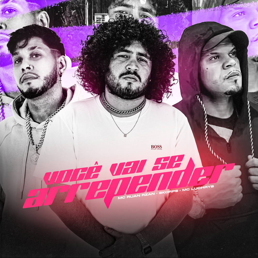 Você Vai Se Arrepender (Explicit)