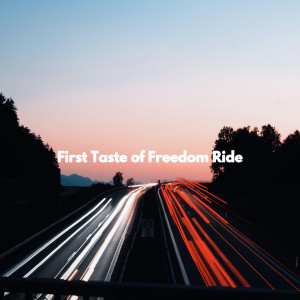 First Taste of Freedom Ride