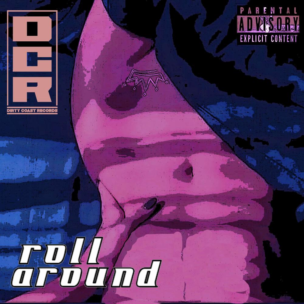 Roll Around (feat. Andres Hernandez) (Remastered|Explicit)