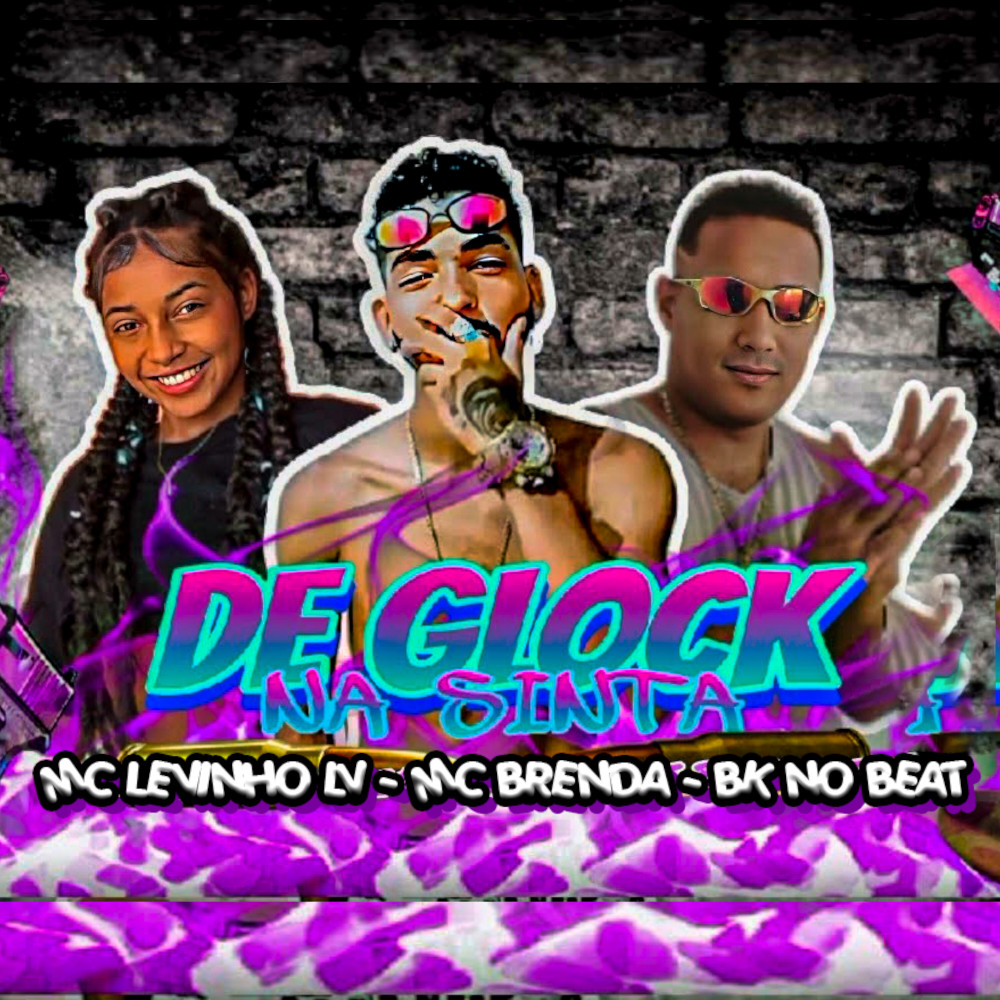 De Glock na Sinta (feat. Mc Brenda) (Explicit)